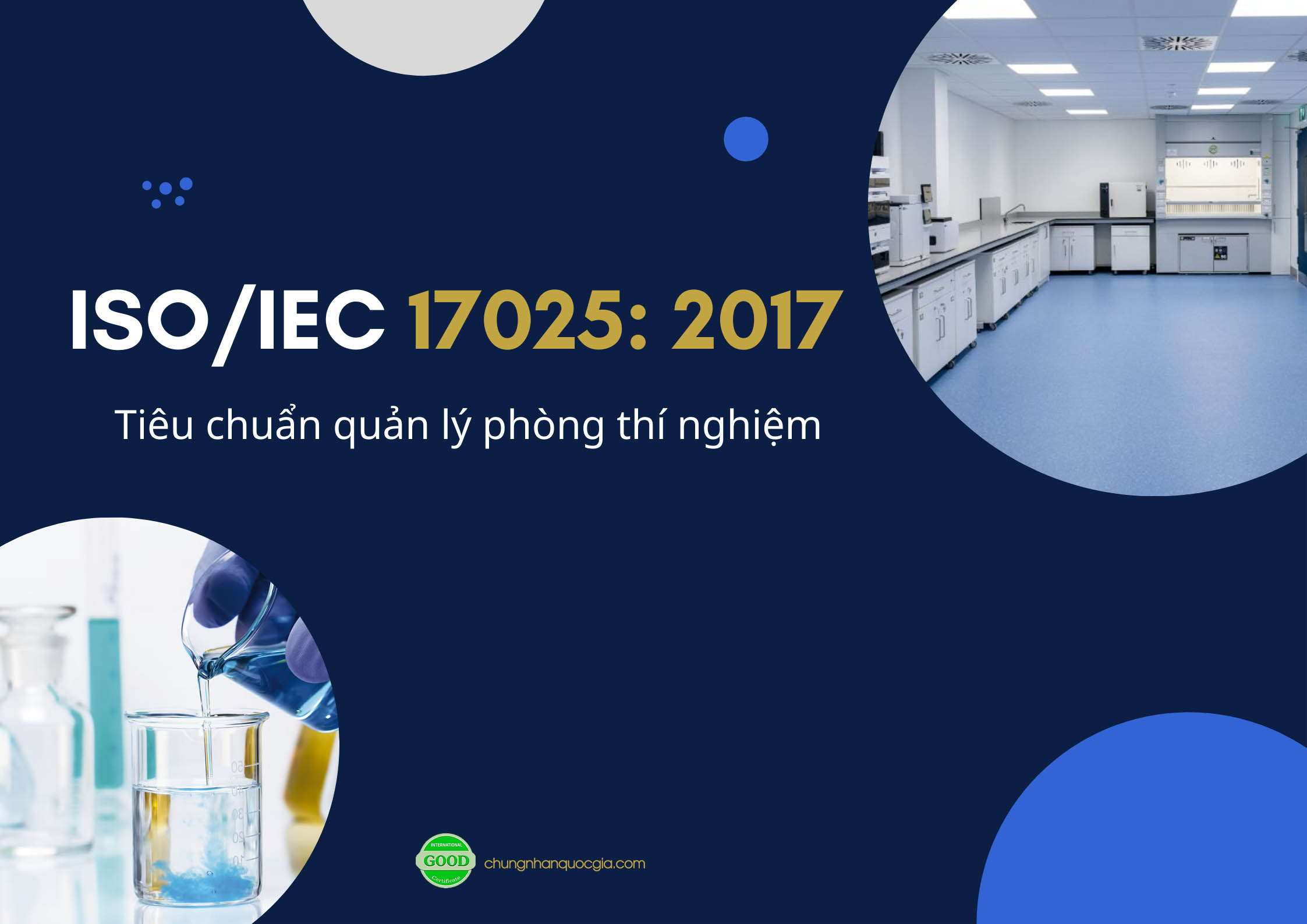 Tiêu chuẩn ISO/IEC 17025 là gì: Tổng quan tiêu chuẩn quản lý phòng thí nghiệm