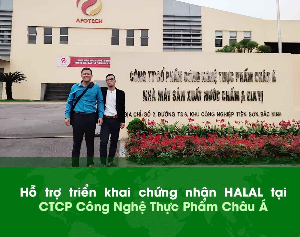 Good Việt Nam hỗ trợ triển khai chứng nhận HALAL tại CTCP Công Nghệ Thực Phẩm Châu Á (Sx nước chấm và gia vị)