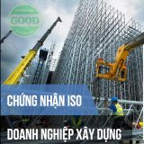 chứng nhận iso doanh nghiệp xây dựng