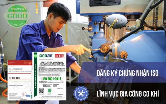 Đăng ký chứng nhận ISO lĩnh vực gia công cơ khí